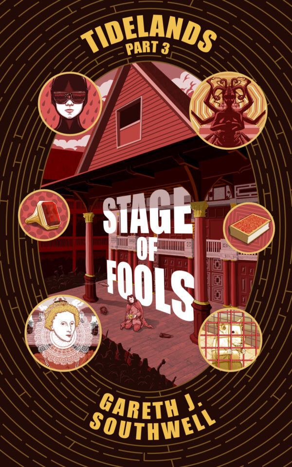 Tidelands, Part 3: Stage of Fools (PAPERBACK)